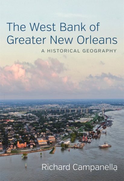 Exploring the historical geography of New Orleans' West Bank