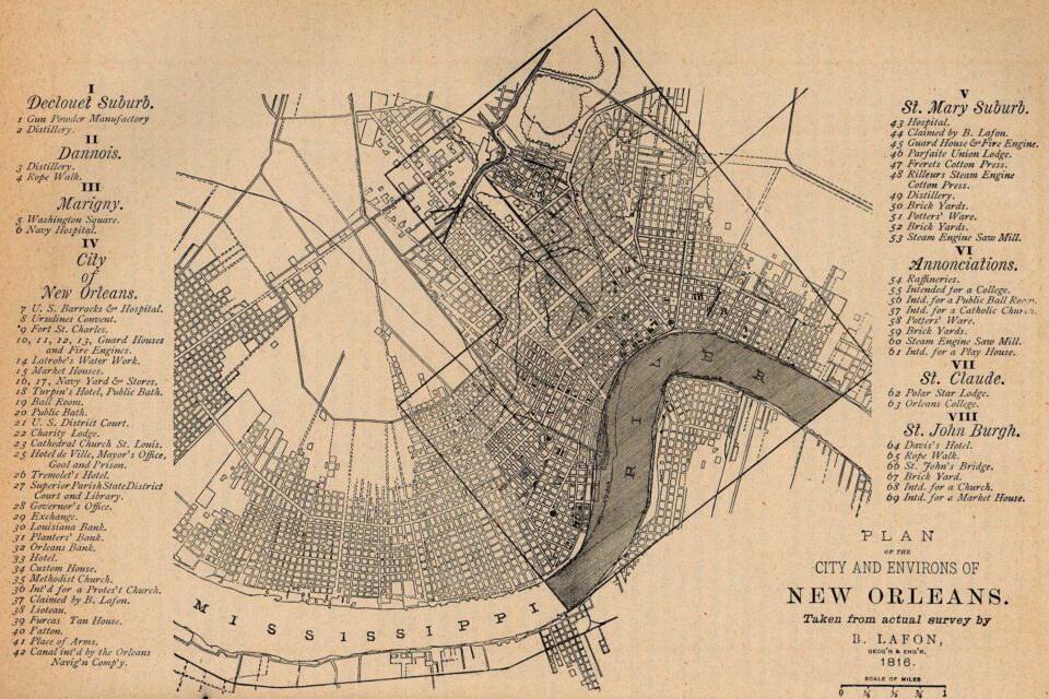 Map titled "Plan of the City and Environs of New Orleans," created by B. Lafon in 1816, depicting the early city, the Mississippi River, adjacent neighborhoods, and a legend of important sites.
