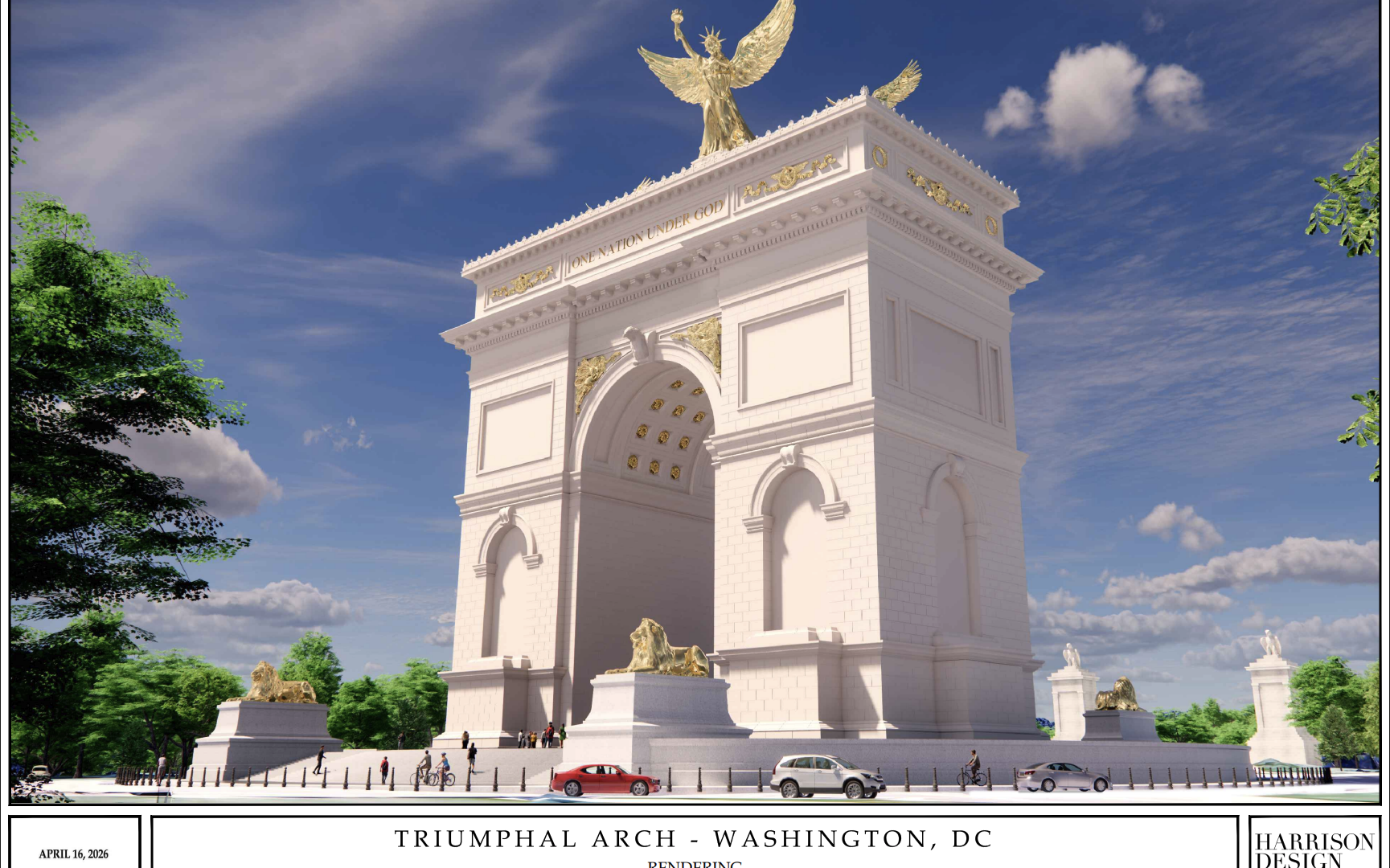 Rendering of a proposed 250-foot-tall triumphal arch near Washington, D.C., shown as a monumental white structure with gold ornamentation, sculptural figures, and a large central archway. The design is surrounded by trees, pedestrians, cyclists, and cars beneath a blue sky.